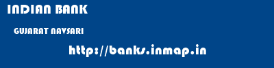 INDIAN BANK  GUJARAT NAVSARI    banks information 